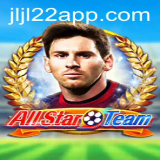 Exploring the Exciting World of AllStarTeam and the JLJL22 App