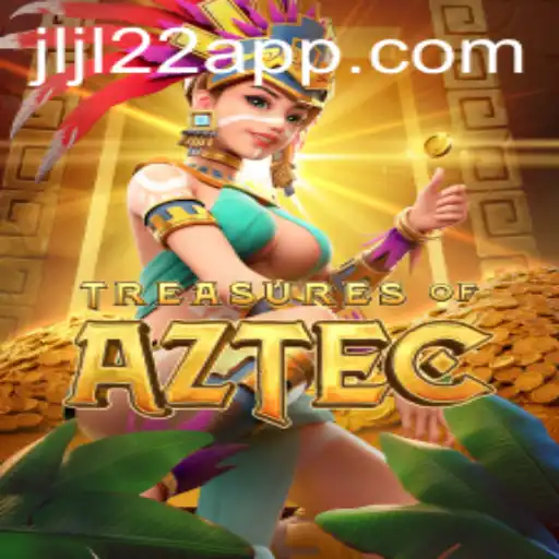 Exploring the Enchanting World of TreasuresofAztec: A Journey with JLJL22 App