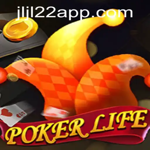 Exploring the Thrilling World of PokerLife: Unveiling the JLJL22 App